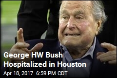 George HW Bush Hospitalized in Houston