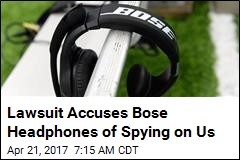 Lawsuit Accuses Bose Headphones of Spying on Us