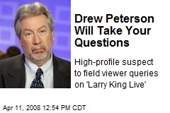 Drew Peterson Will Take Your Questions