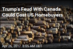 Trump&#39;s Feud With Canada Could Cost US Homebuyers