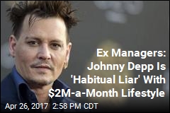 Johnny Depp's Ex Managers Call Him a 'Habitual Liar'