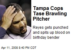 Tampa Cops Tase Brawling Pitcher