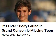 Body Found in Grand Canyon Is Missing Teen Hiker
