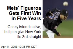 Mets' Figueroa Gets First Win in Five Years