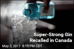 Super-Strong Gin Recalled in Canada