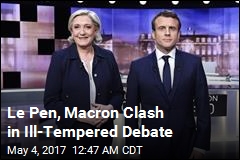 Le Pen, Macron Clash in Bad-Tempered Debate