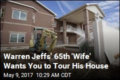 Warren Jeffs&#39; 65th &#39;Wife&#39; Wants You to Tour His House