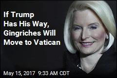 Trump Wants Callista Gingrich for Vatican Ambassador