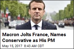 Macron Names Conservative as His PM, Jolts France