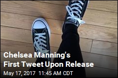 Chelsea Manning&#39;s First Tweet Upon Release