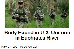 Body Found in U.S. Uniform in Euphrates River