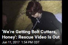 Dramatic Video Shows Rescue of Imprisoned Woman