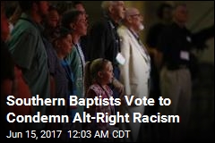 Southern Baptist Convention Condemns Alt-Right Racism