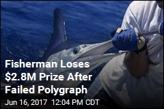 Fisherman Loses $2.8M Prize After Failed Poylgraph