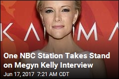 One NBC Station Takes Stand on Megyn Kelly Interview