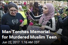 Man Torches Memorial for Murdered Muslim Teen