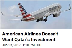 American Airlines Not Thrilled Qatar Wants to Buy a Stake