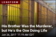 His Brother Was the Murderer, but He&#39;s the One Still in Jail