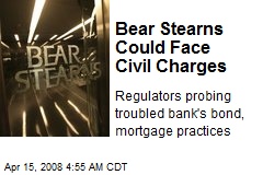 Bear Stearns Could Face Civil Charges