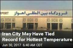 Iran City May Have Tied Record for Hottest Temperature
