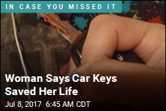 Woman Says Car Keys Saved Her Life