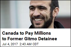 Canada to Pay Millions to Former Gitmo Detainee