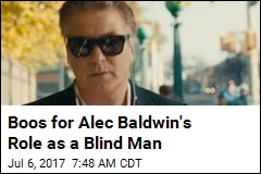 Activists: Baldwin as Blind Man Treats &#39;Disability as Costume&#39;