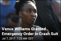 Venus Williams Granted Emergency Order in Crash Suit