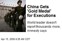 China Gets 'Gold Medal' for Executions