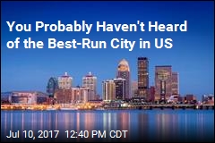 There Are the Nation&#39;s Best-Run, Worst-Run Cities