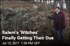 325 Years Later, Salem &#39;Witches&#39; Will Be Memorialized