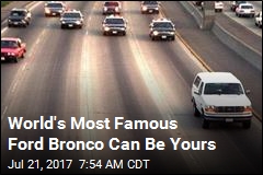 World&#39;s Most Famous Ford Bronco Can Be Yours