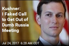 Kushner: &#39;I Did Not Collude&#39; With Russia