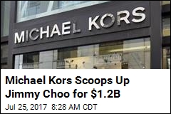 Michael Kors Scoops Up Jimmy Choo for $1.2B