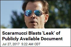 Scaramucci Threatens to Call FBI Over Financial &#39;Leak&#39;