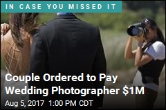 Couple Ordered to Pay Wedding Photographer $1M