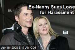 Ex-Nanny Sues Lowe for Harassment