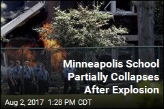 2 Missing After Explosion, Collapse at Minneapolis School