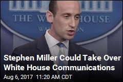 Stephen Miller Is in the Running For Scaramucci&#39;s WH Job