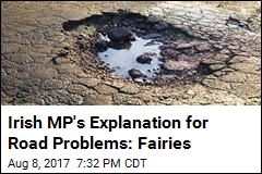 Irish MP Blames Road Problems on Fairies