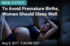 To Avoid Premature Births, Women Should Sleep Well