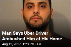 Man Sues Uber, Says Driver Attacked Him at Home