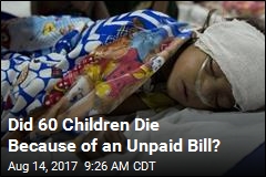 Did 60 Children Die Because of an Unpaid Bill?