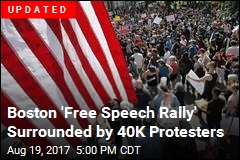 Boston &#39;Free Speech Rally&#39; Surrounded by 15K Protesters