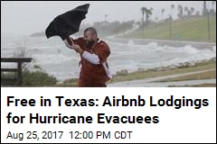Airbnb Offers Free Housing for Texas Hurricane Evacuees