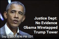 Court Filing: No Basis for Trump&#39;s Claim Obama Wiretapped Him