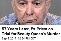 57 Years Later, Ex-Priest on Trial for Beauty Queen&#39;s Murder