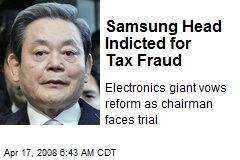 Samsung Head Indicted for Tax Fraud