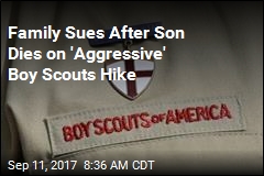 Family Blames Scouts&#39; &#39;Aggressive&#39; Hike for Son&#39;s Death