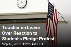 Teacher on Leave Over Reaction to Student&#39;s Pledge Protest